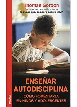 portada Enseñar Autodisciplina: Cómo Fomentarla en Niños y Adolescentes (in Spanish)