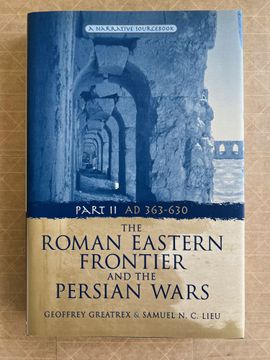 portada The Roman Eastern Frontier and the Persian Wars ad 363-628 (en Inglés)