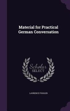 portada Material for Practical German Conversation (in English)