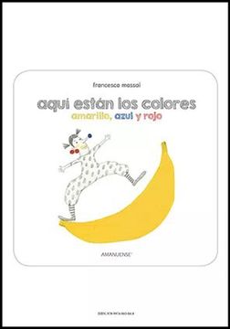 portada Aqui Estan los Colores Primarios (in Spanish)