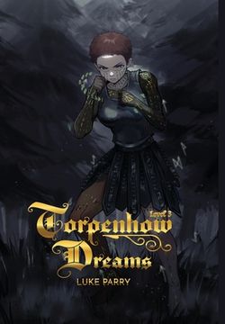 portada Torpenhow Dreams, Level 3: Is life a game, and are we but players? 