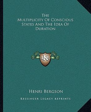 portada the multiplicity of conscious states and the idea of duration (en Inglés)