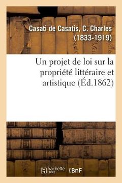 portada Un projet de loi sur la propriété littéraire et artistique (in French)
