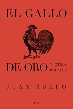 portada El Gallo De Oro Y Otros Relatos (in Spanish)