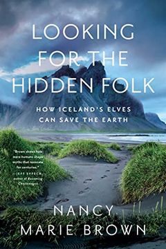 portada Looking for the Hidden Folk: How Iceland's Elves Can Save the Earth (in English)