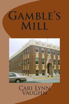 portada Gamble's Mill (in English)