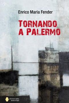 portada Tornando a Palermo: Romanzo (en Italiano)