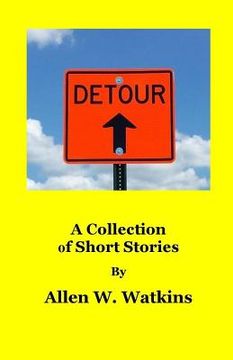 portada Detour: A Collection of Short Stories (en Inglés)