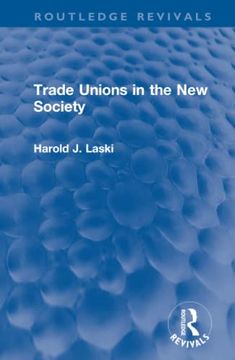 portada Trade Unions in the new Society (Routledge Revivals) (en Inglés)