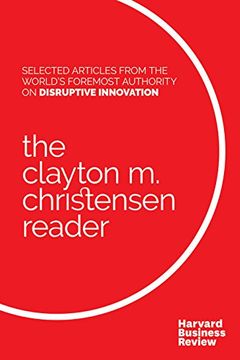portada The Clayton m. Christensen Reader 