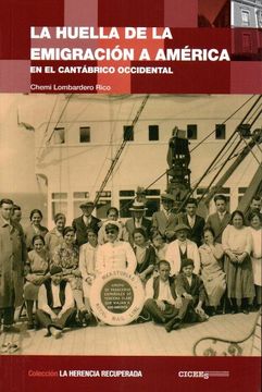 portada La Huella de la Emigración a América en el Cantábrico Occidental (in Spanish)