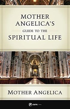 portada Mother Angelica'S Guide to the Spiritual Life (in English)