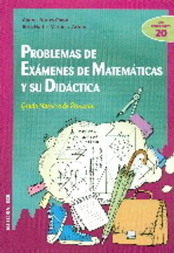 portada Problemas de exámenes de Matemáticas y su didáctica: Grado Maestro de Primaria (Ciudad de las Ciencias)