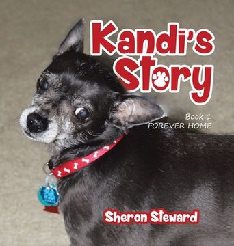 portada Kandi's Story: Forever Home (New Edition) (en Inglés)