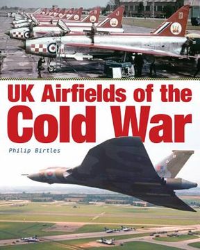 portada uk airfields of the cold war (en Inglés)