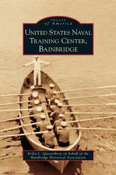 portada United States Naval Training Center, Bainbridge (en Inglés)