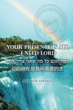 portada Your Presence Is All I Need Lord