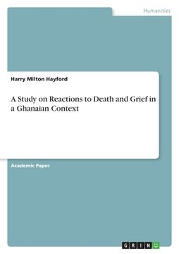 portada A Study on Reactions to Death and Grief in a Ghanaian Context