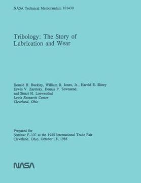 portada Tribology: The Story of Lubrication and Wear (en Inglés)