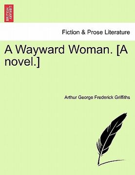 portada a wayward woman. [a novel.] vol. i (en Inglés)