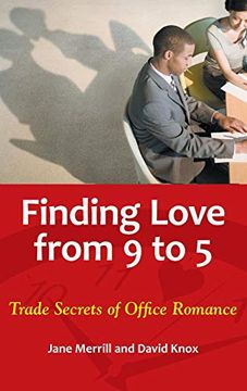 portada Finding Love From 9 to 5: Trade Secrets of Office Romance (en Inglés)