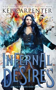 portada Infernal Desires: Queen of the Damned Book Three (en Inglés)