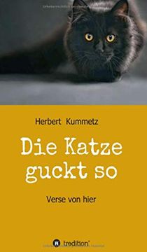 portada Die Katze Guckt so: Verse von Hier (en Alemán)