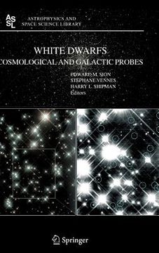 portada white dwarfs: cosmological and galactic probes (en Inglés)
