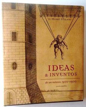 portada Ideas & Inventos de un Milenio 900-1900.