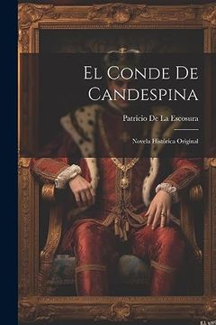 portada El Conde de Candespina: Novela Histórica Original