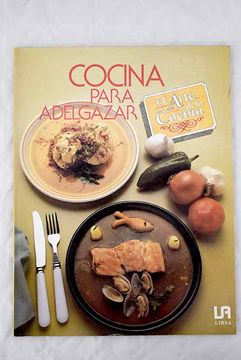 portada Arte de la Cocina, el Cocina Para Adelgazar