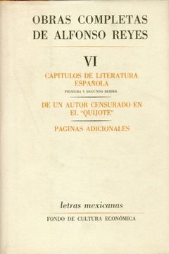 portada Obras Completas, vi: Capitulos de Literatura Espanola, de un Autor Censurado en el Quijote, Paginas (Letras Mexicanas) (in Spanish)