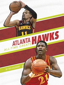 portada Atlanta Hawks All-Time Greats (Nba All-Time Greats) (en Inglés)