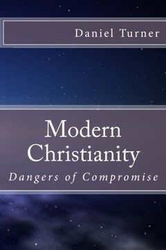 portada Modern Christianity: Dangers of Compromise