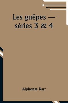 portada Les guêpes -- séries 3 & 4 (en Francés)