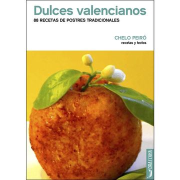 portada Dulces Valencianos - 88 Recetas De Postres Tradici