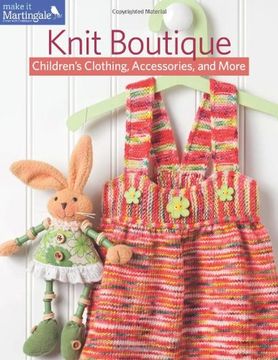 portada Knit Boutique: Children's Clothing, Accessories, and More (en Inglés)