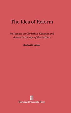 portada The Idea of Reform (en Inglés)