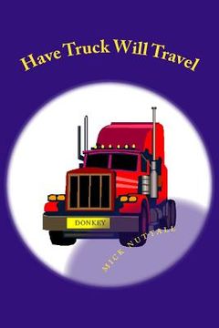 portada Have Truck Will Travel: Donkey's tale (en Inglés)