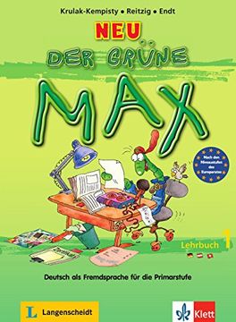 portada Der Grune Max. Lehrbuch. Per la Scuola Elementare: Der Grüne max 1 Neu, Libro del Alumno (en Alemán)