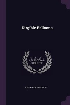 portada Dirgible Balloons (en Inglés)