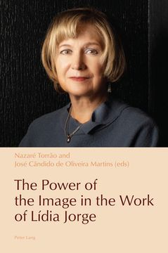 portada The Power of the Image in the Work of Lídia Jorge (en Inglés)