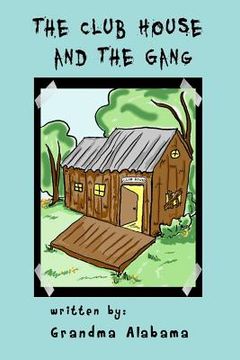 portada The Club House and The Gang: raising money for vacation (en Inglés)