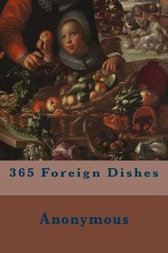 portada 365 Foreign Dishes (in English)