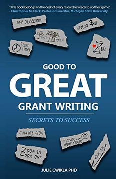 portada Good to Great Grant Writing: Secrets to Success (en Inglés)