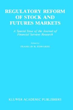 portada regulatory reform of stock and futures markets (en Inglés)
