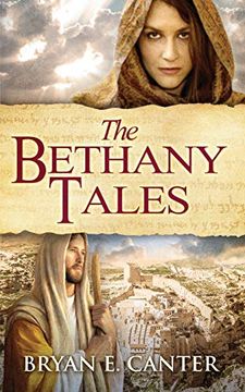 portada The Bethany Tales: Four Intertwined Stories of Restoration and Hope 