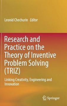 portada Research and Practice on the Theory of Inventive Problem Solving (TRIZ): Linking Creativity, Engineering and Innovation (en Inglés)