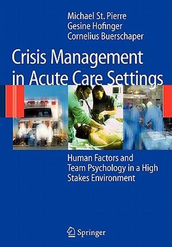 portada crisis management in acute care settings: human factors and team psychology in a high stakes environment (en Inglés)