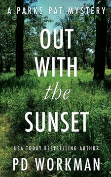 portada Out With the Sunset: A quick-read police procedural set in picturesque Canada (in English)